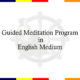 Guided meditation program conducted in English medium